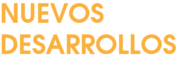 NUEVOS DESARROLLOS