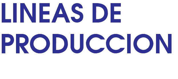 LINEAS DE PRODUCCION